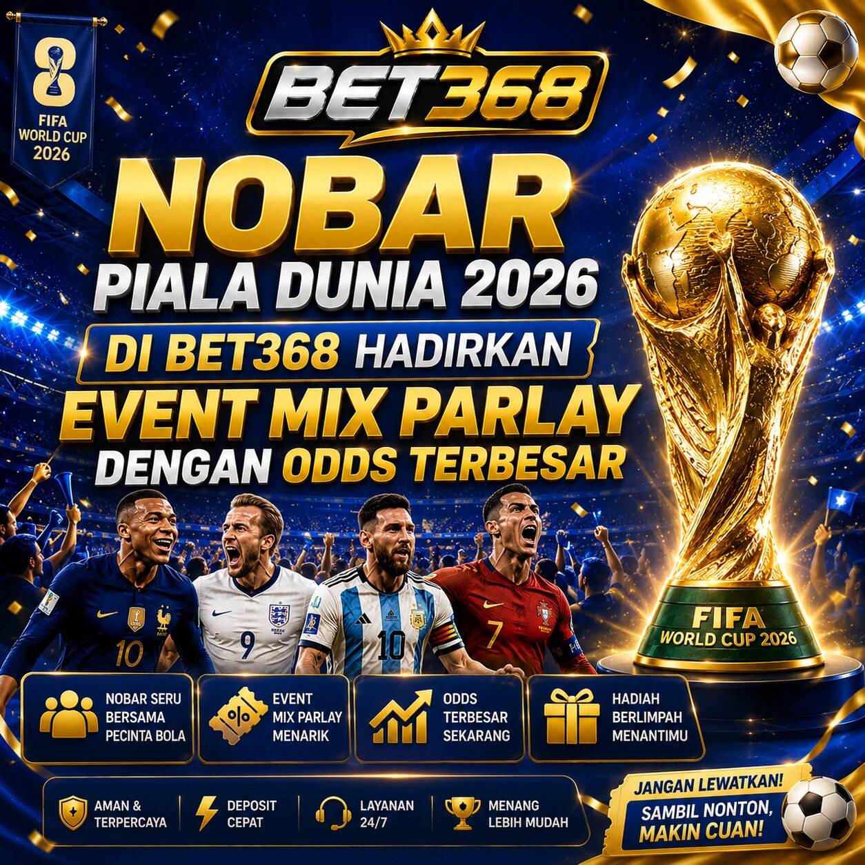 Nobar Piala Dunia 2026 Di BET368 Hadirkan Event Mix Parlay dengan Odds Terbesar